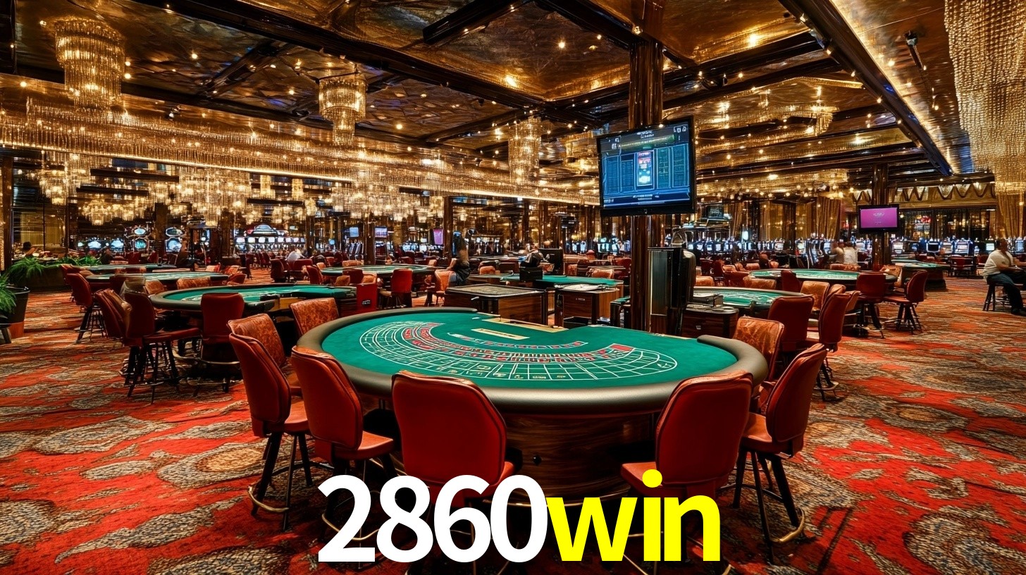 2860win: Seu Cassino Premiado com Pagamentos Rápidos