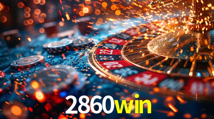 Account Benefits 2860win