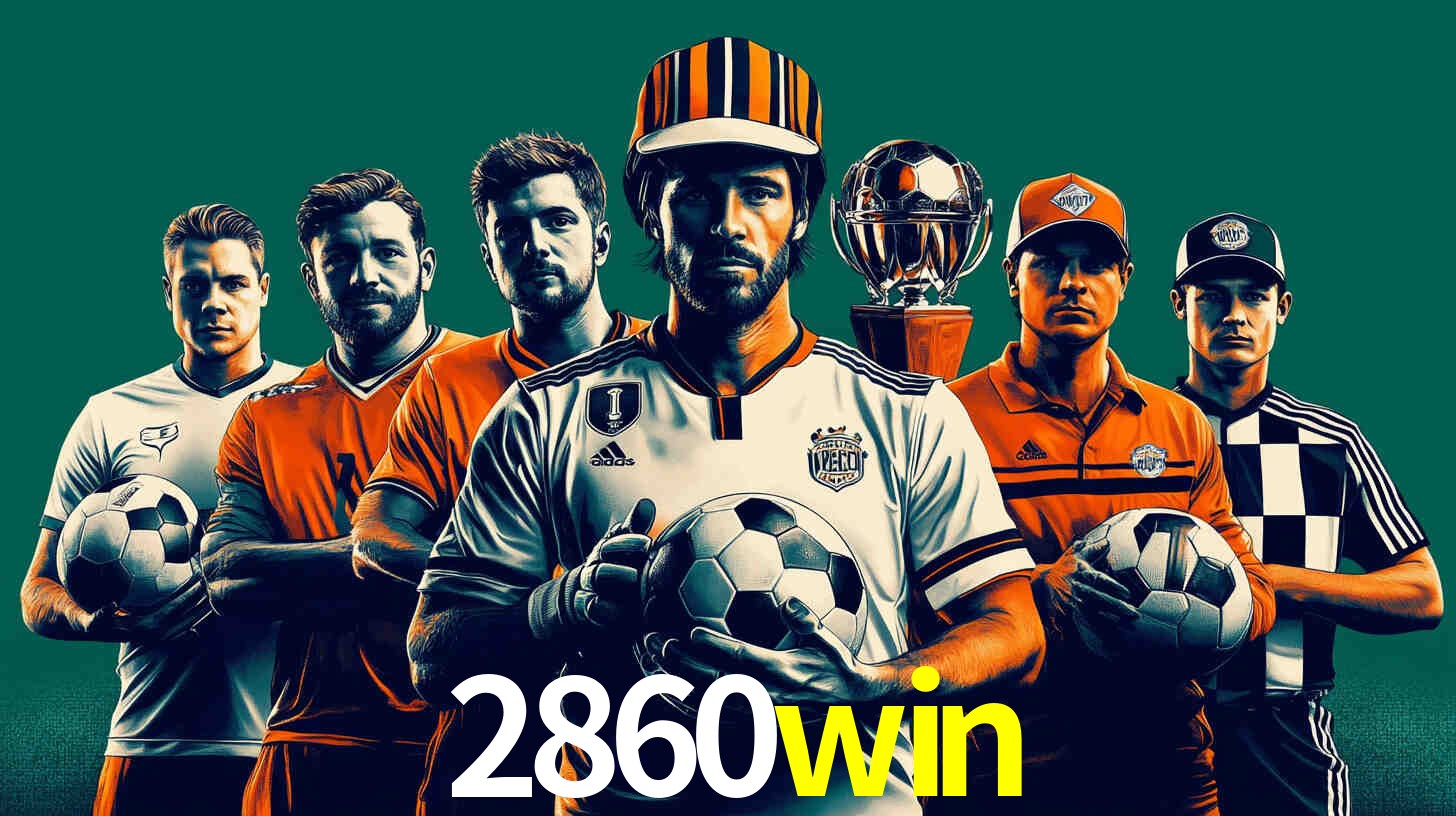 Descubra a Essência do 2860win: Nossa História e Compromissos