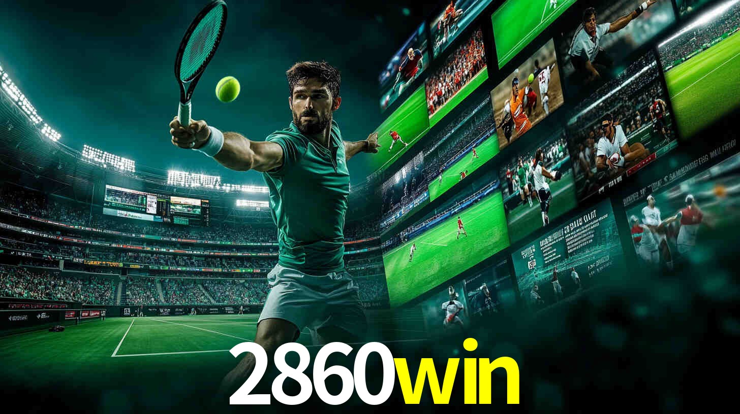 Apostas Esportivas na 2860win: Um Guia Completo
