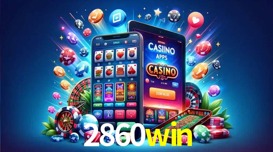 Exclusive Offers 2860win